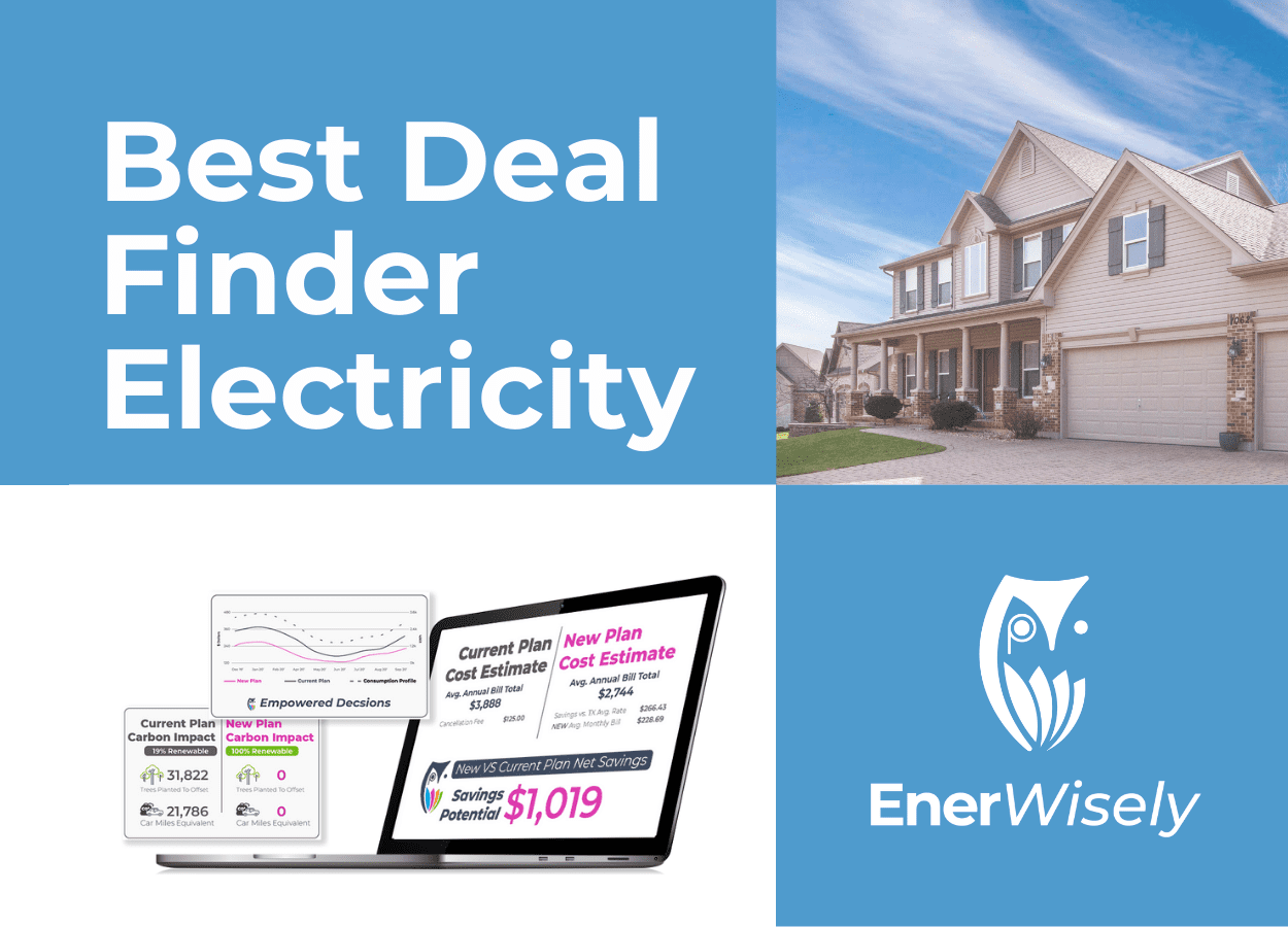 EnerWisely is the best deal finder for electricity plans. Based on your real energy use profile, avoid irritating surprises and fees.
